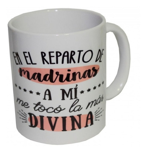 Taza Ceramica Madrina La Mas Divina Puede Ser Con Foto Blanco Madrina