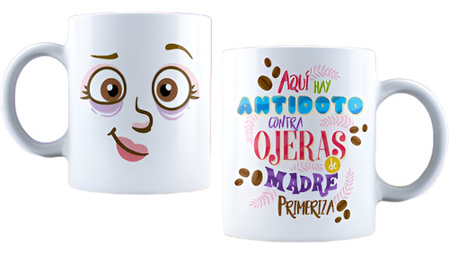 Taza Ceramica Cafe Para Mama Primeriza Ojeras