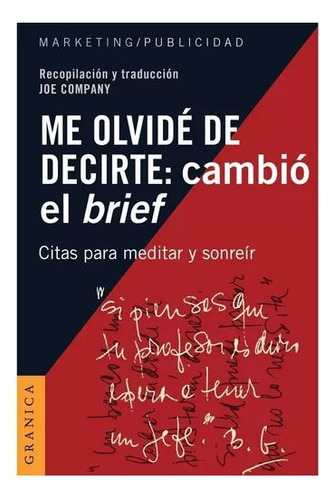 Libro Me Olvide De Decirte: Cambio El Brief - Company, Joe